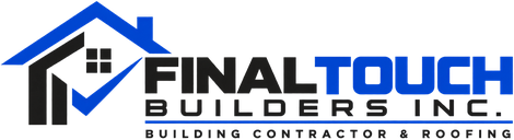 Final Touch Builders Inc. — Building Contractor & Roofing
